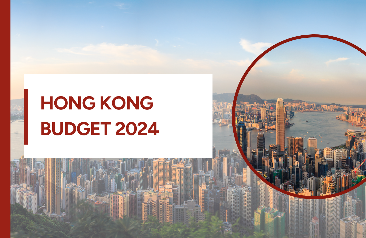 Hong Kong Budget 2024: Providing companies with new chances