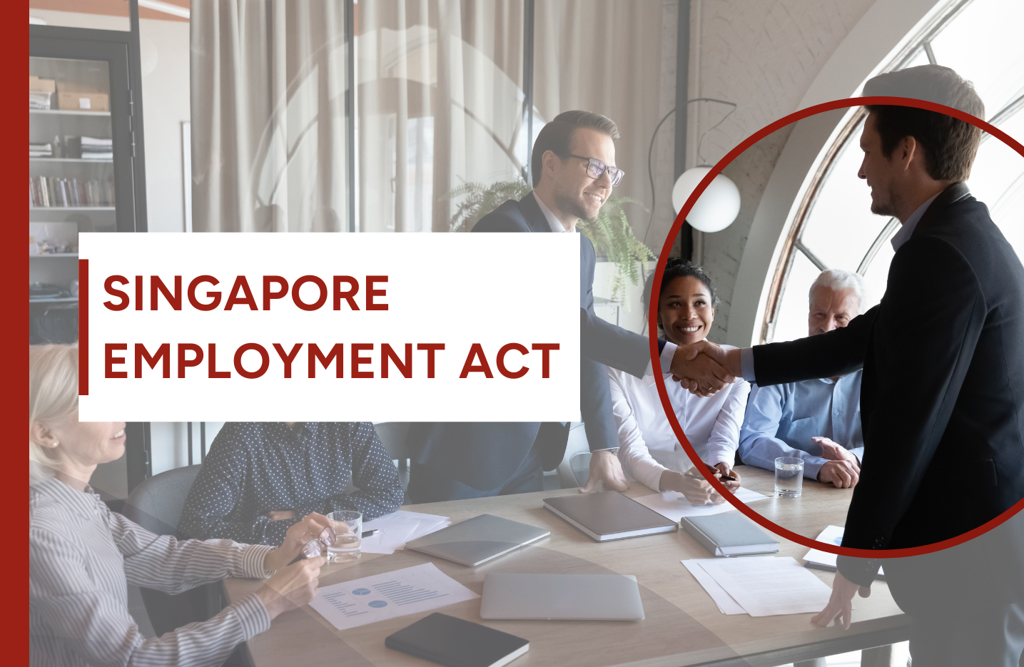 Details of Singapore Employment Act updated in 2024