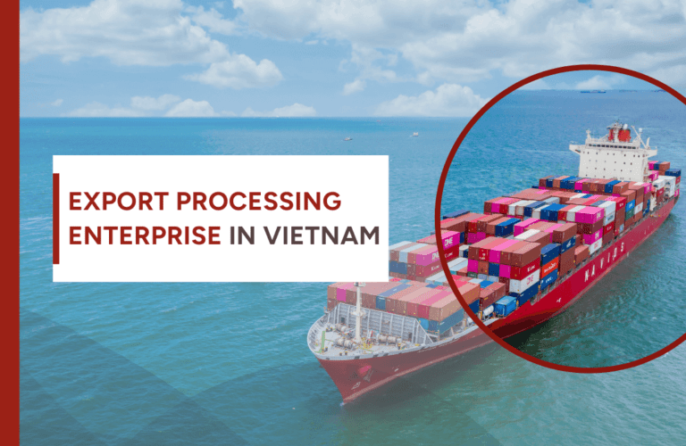 Export Processing Enterprise in Vietnam