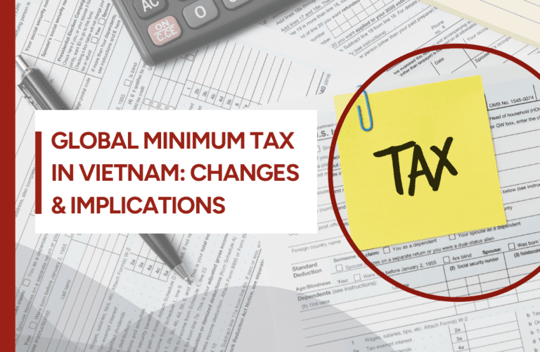 global-minimum-tax-in-vietnam-changes-implications