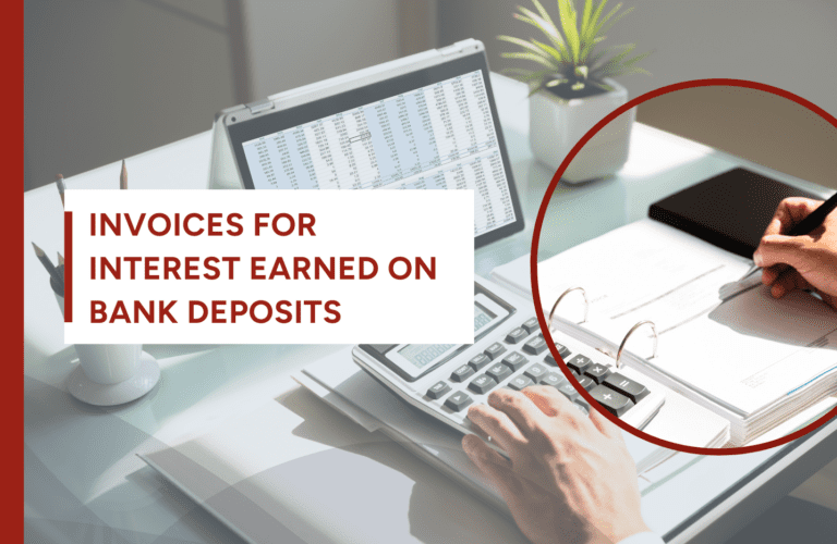 Invoices for Interest Earned on Bank Deposits